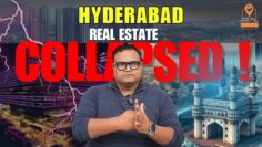 Hyderabad Real Estate Downfall: What’s Next? – Real Talks